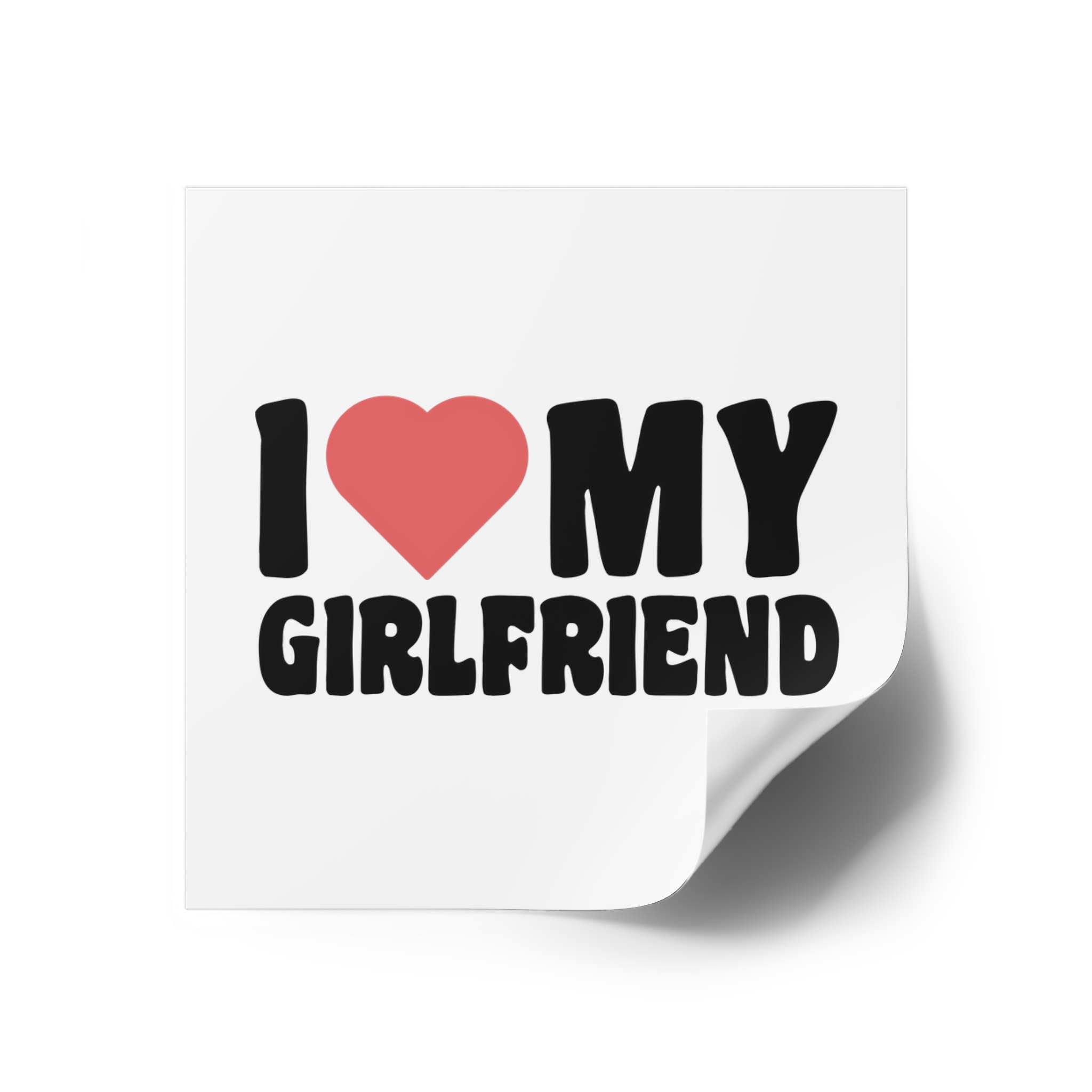 I Love My Girlfriend Iheart My Girlfriend (1) Laminate Stickers Square - Image 26
