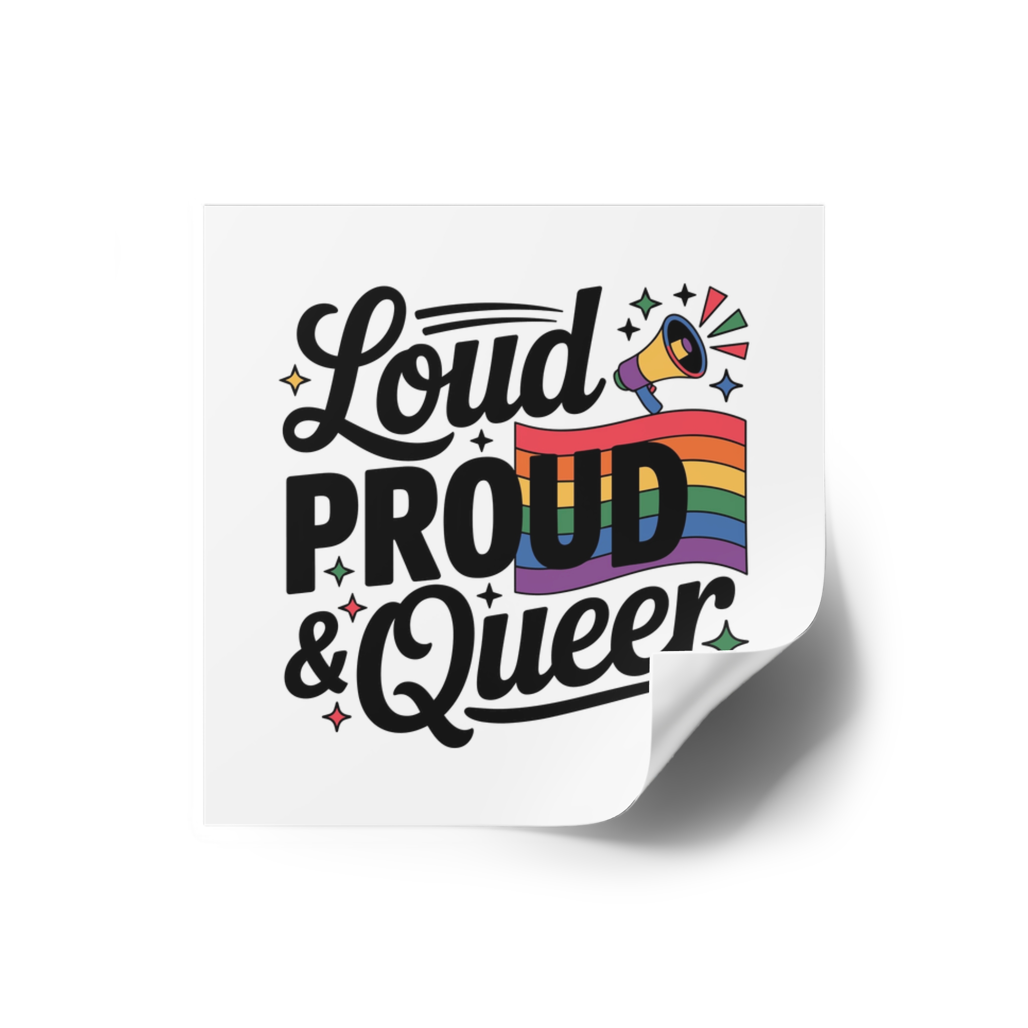 Loud Proud Queer T Shirt Design Isolated White Background2 Laminate Stickers Square - Image 14