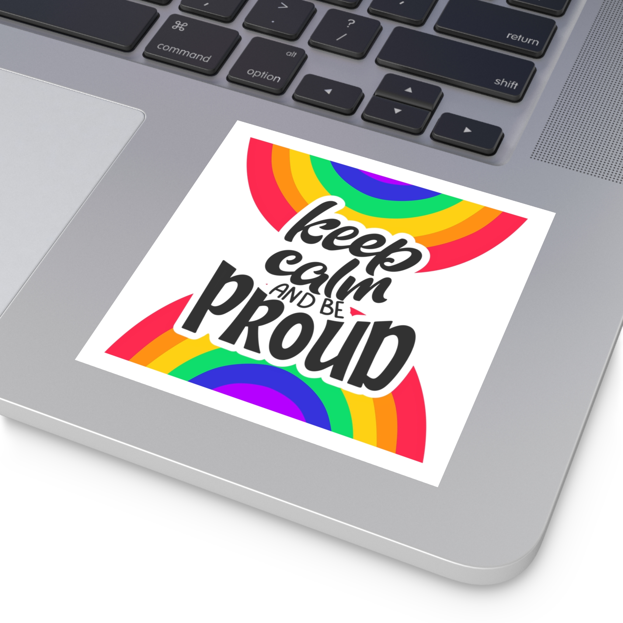 Keep Calm Be Proud Lgbt Lettering Quote Pride Poster Concept With Colorful Rainbow Vector Laminate Stickers Square - Image 71