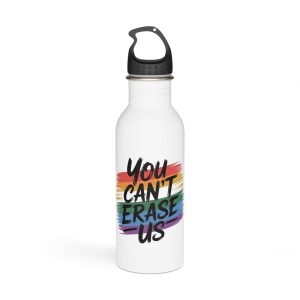 You Cant Erase Us T Shirt Design Isolated White Background Stainless Steel Water Bottle