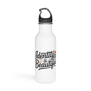 Identity Is Beautiful T Shirt Design Isolated White Background Stainless Steel Water Bottle