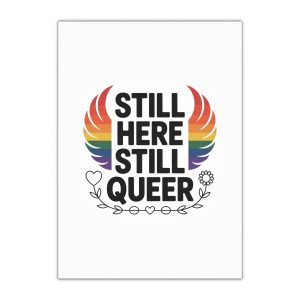 Still Here Still Queer T Shirt Design Isolated White Background 2 Gift Wrapping Paper Sheets 1pc