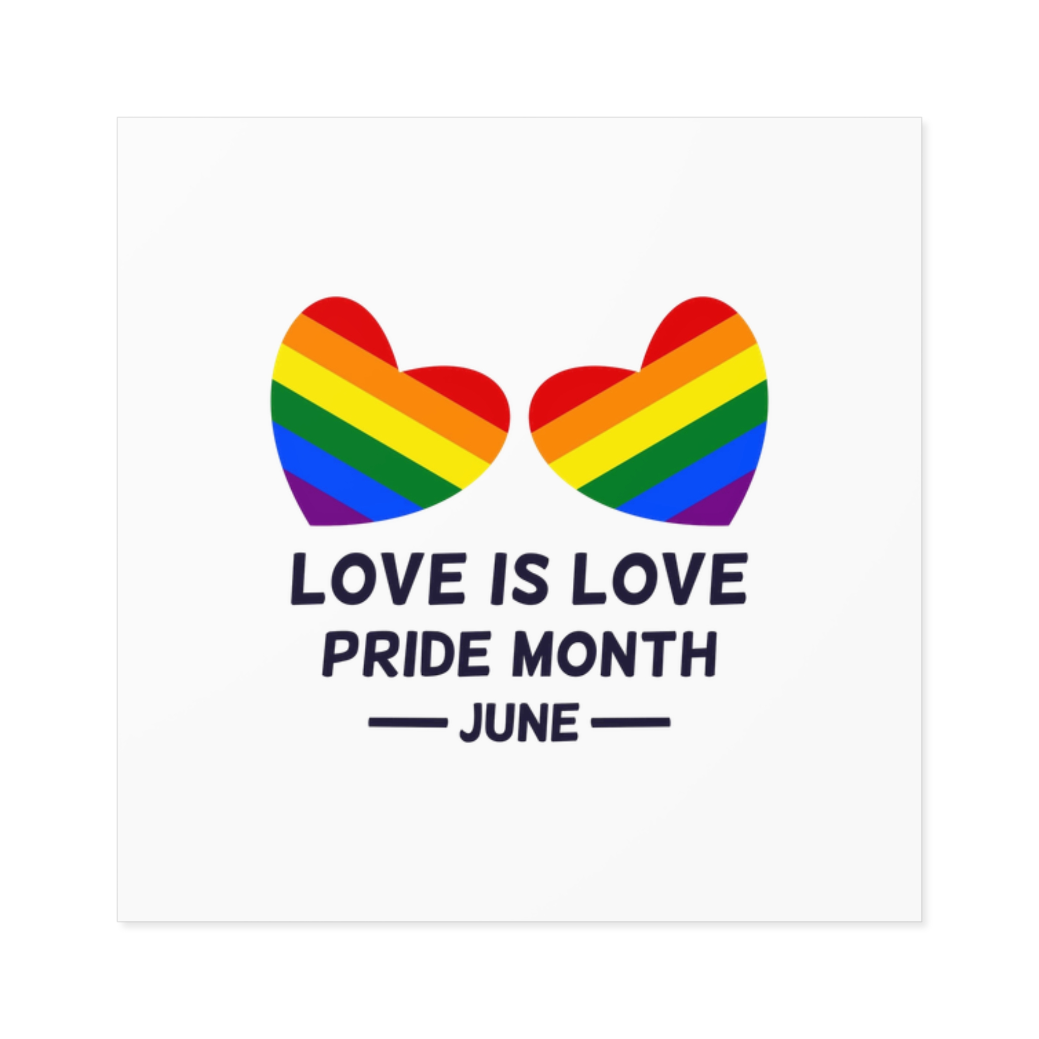 Lgbtq Pride Month June Every Year Rainbow Sign Pride Community Design Banner Poster Card Background Template Laminate Stickers Square