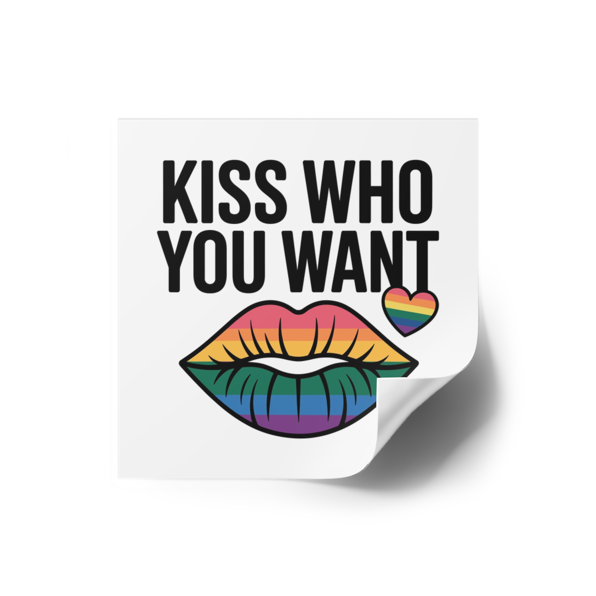 Kiss Who You Want T Shirt Design Isolated White Background Laminate Stickers Square - Image 2