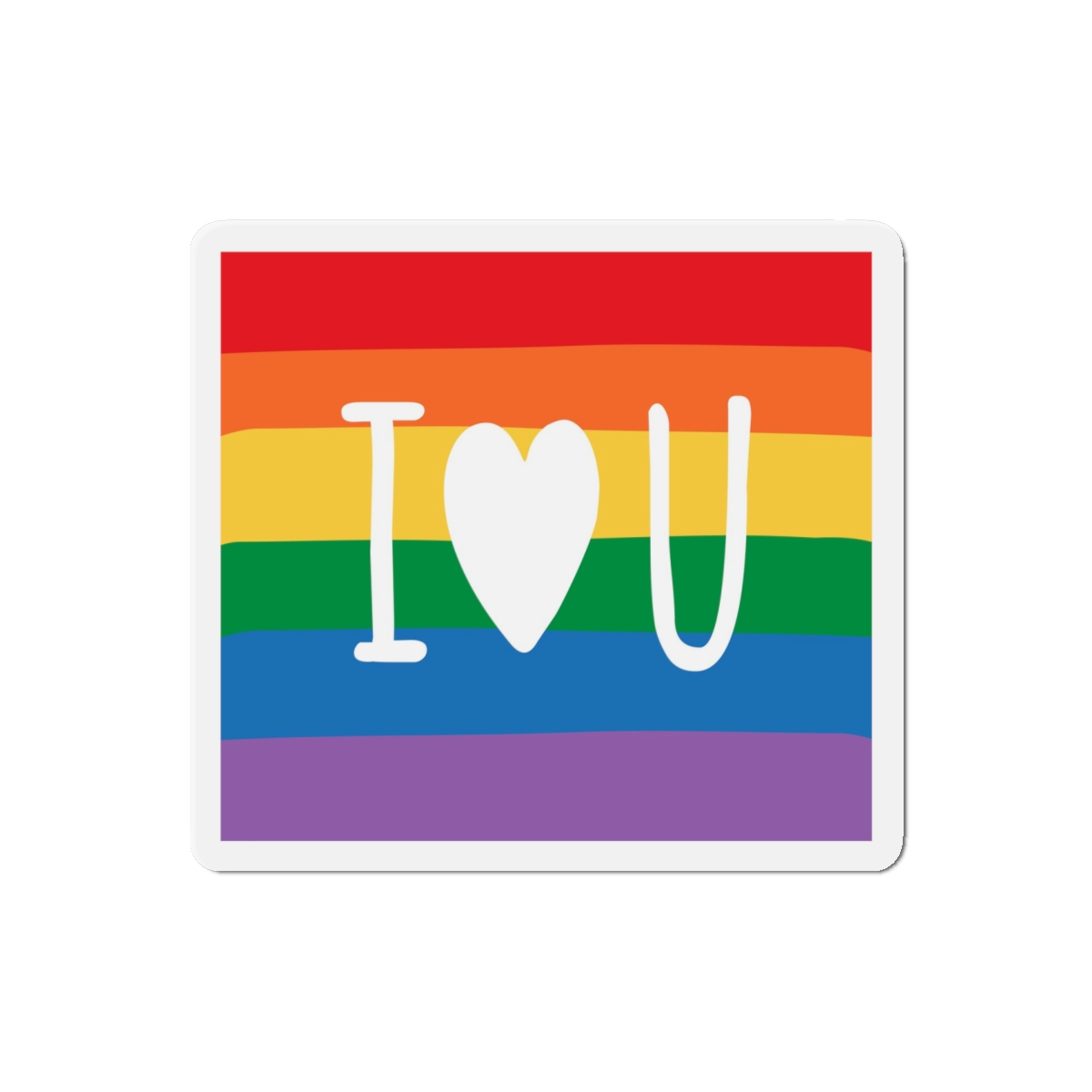 Vibrant Rainbow Flag With I Love You Heart Message Die Cut Magnets - Image 13