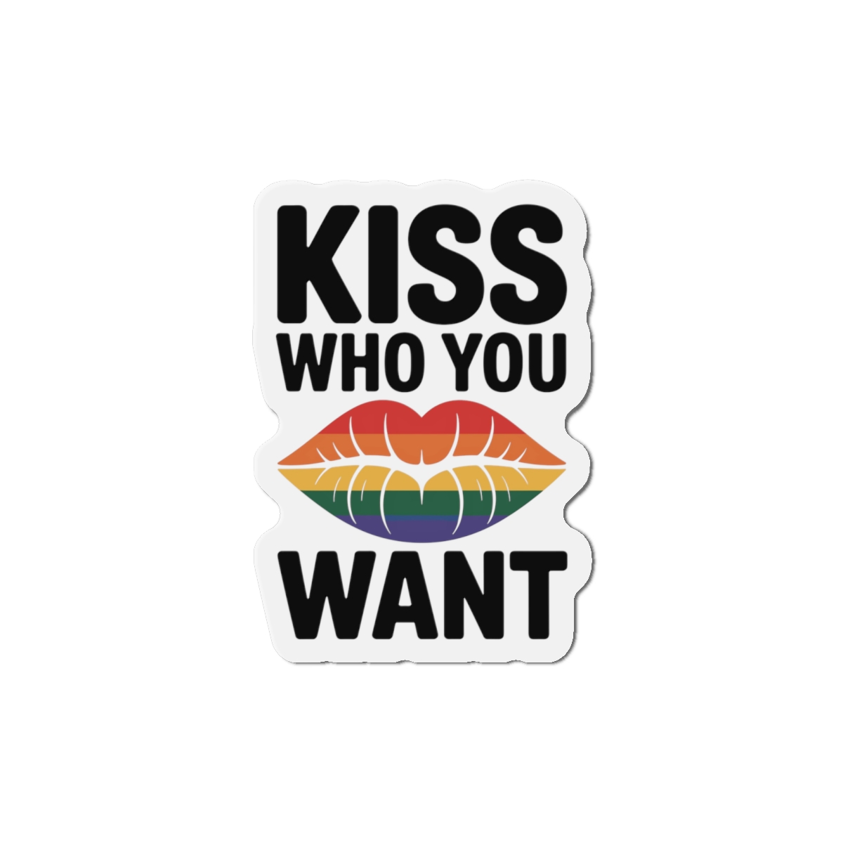 Kiss Who You Want T Shirt Design Isolated White Background 2 Die Cut Magnets - Image 13