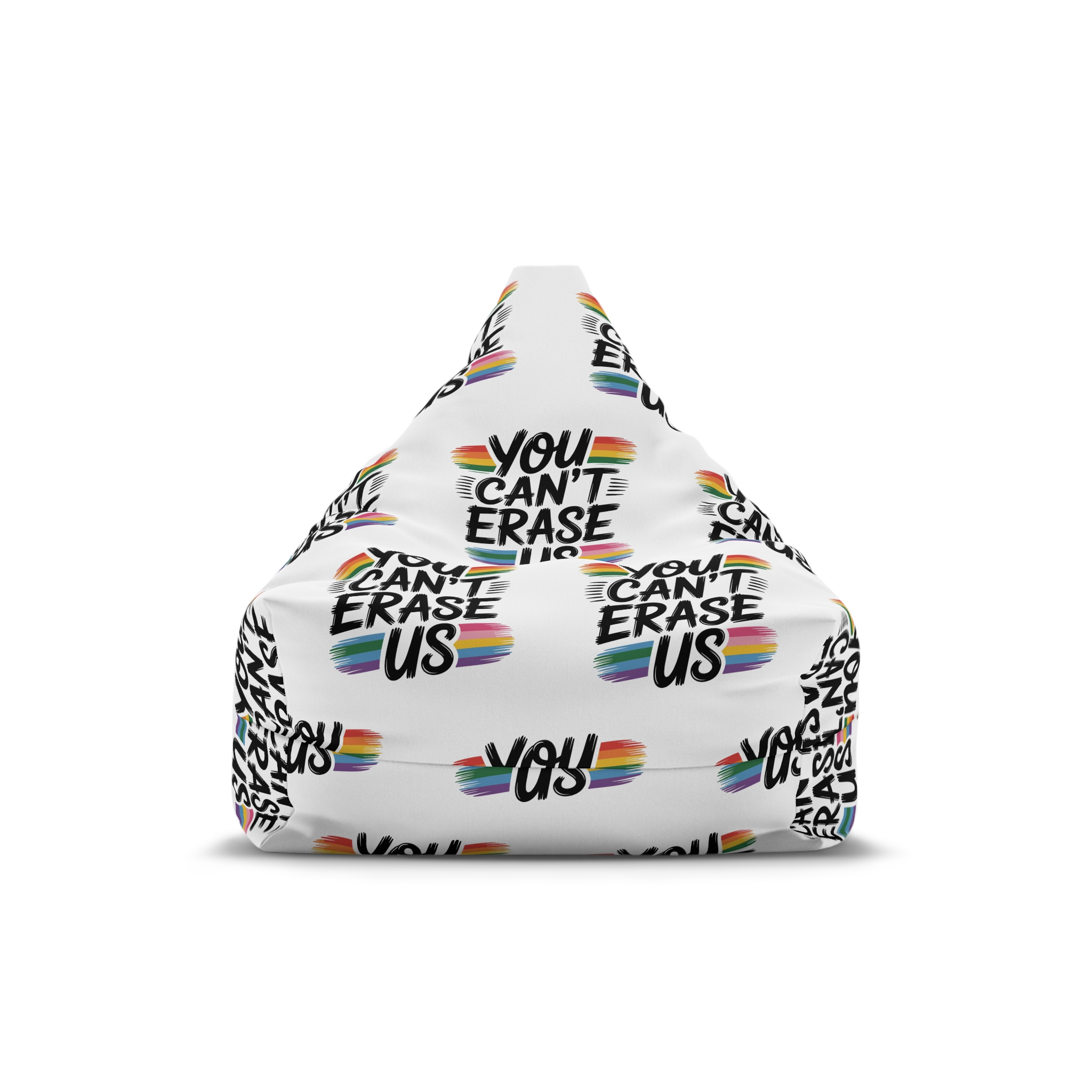 You Cant Erase Us T Shirt Design Isolated White Background 2 Bean Bag Chair Cover