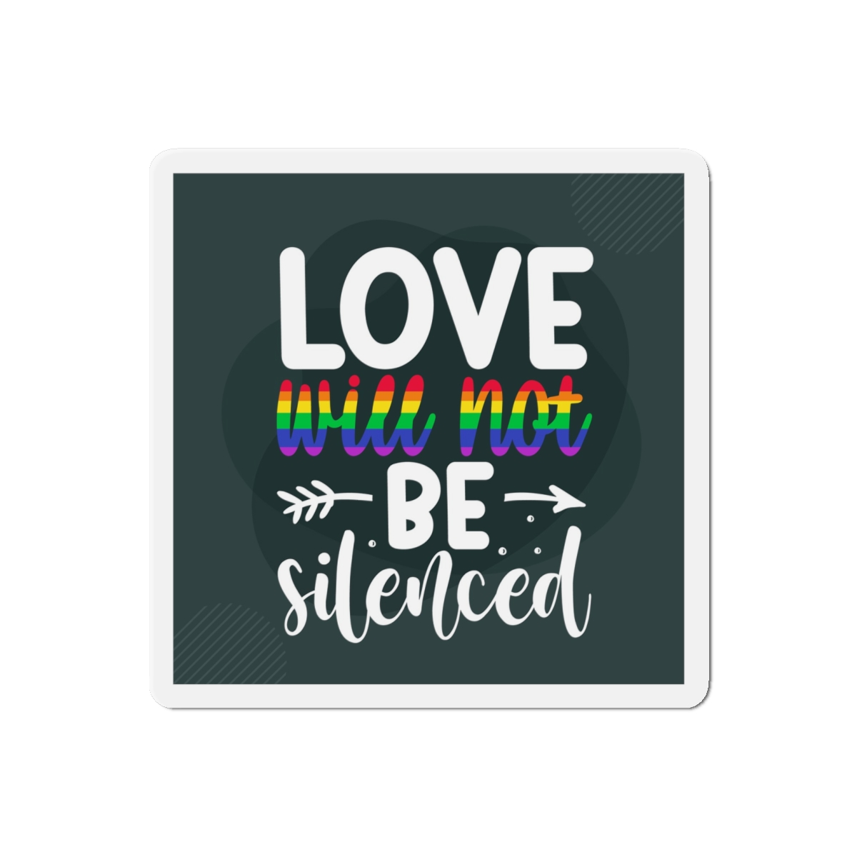 Love Will Be Silenced Premium Gay Pride Lettering Vector Design Die Cut Magnets - Image 13