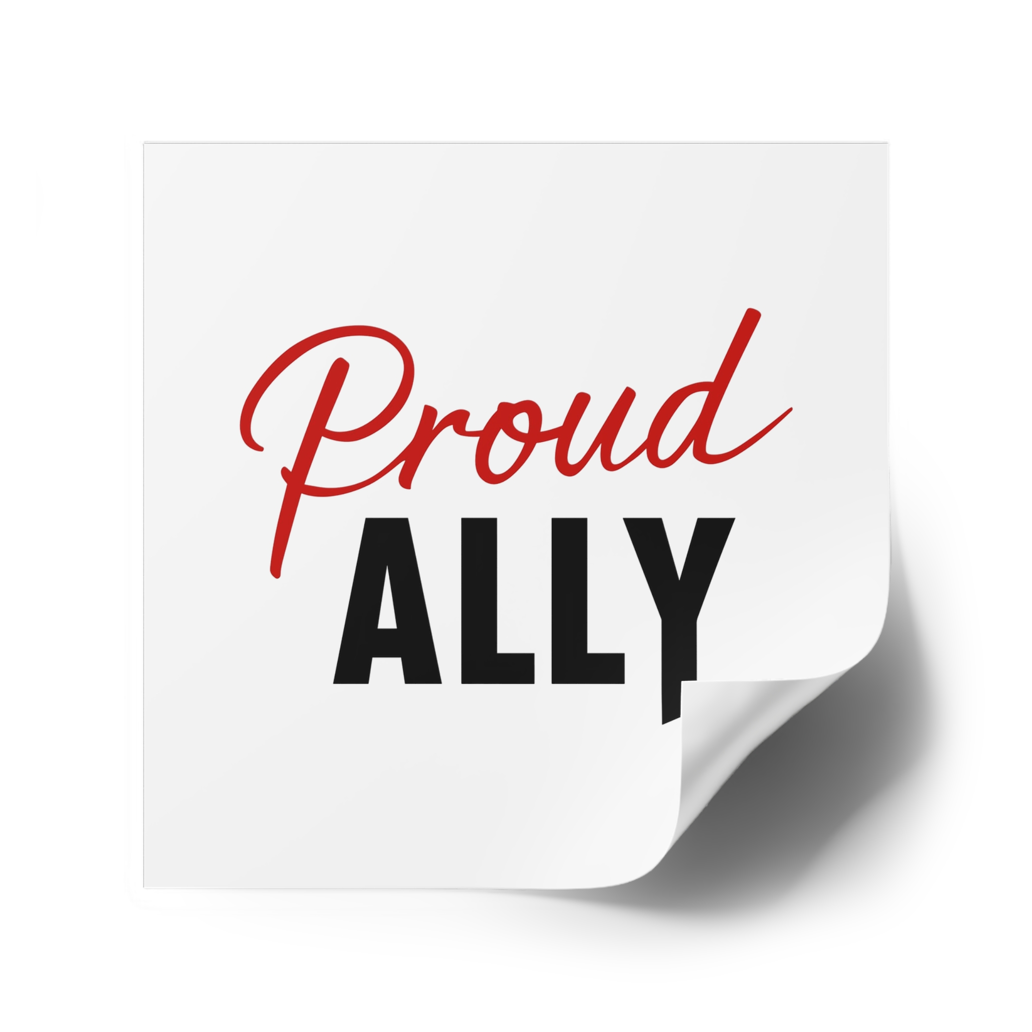 Proud Ally T Shirt Design Isolated White Background Laminate Stickers Square - Image 42