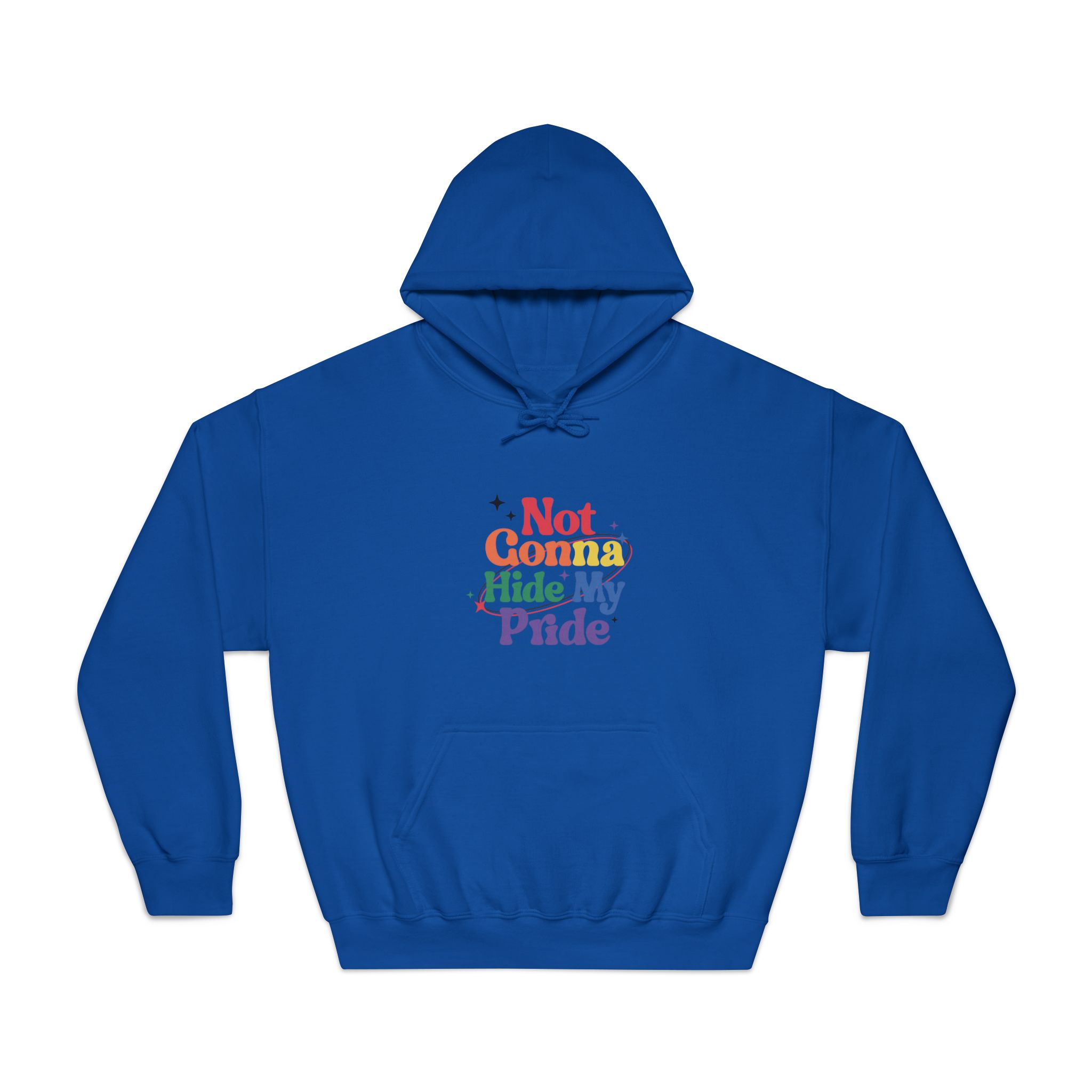 Poster That Says Gonna Hide My Pride Unisex Dryblend Hooded Sweatshirt - Image 25