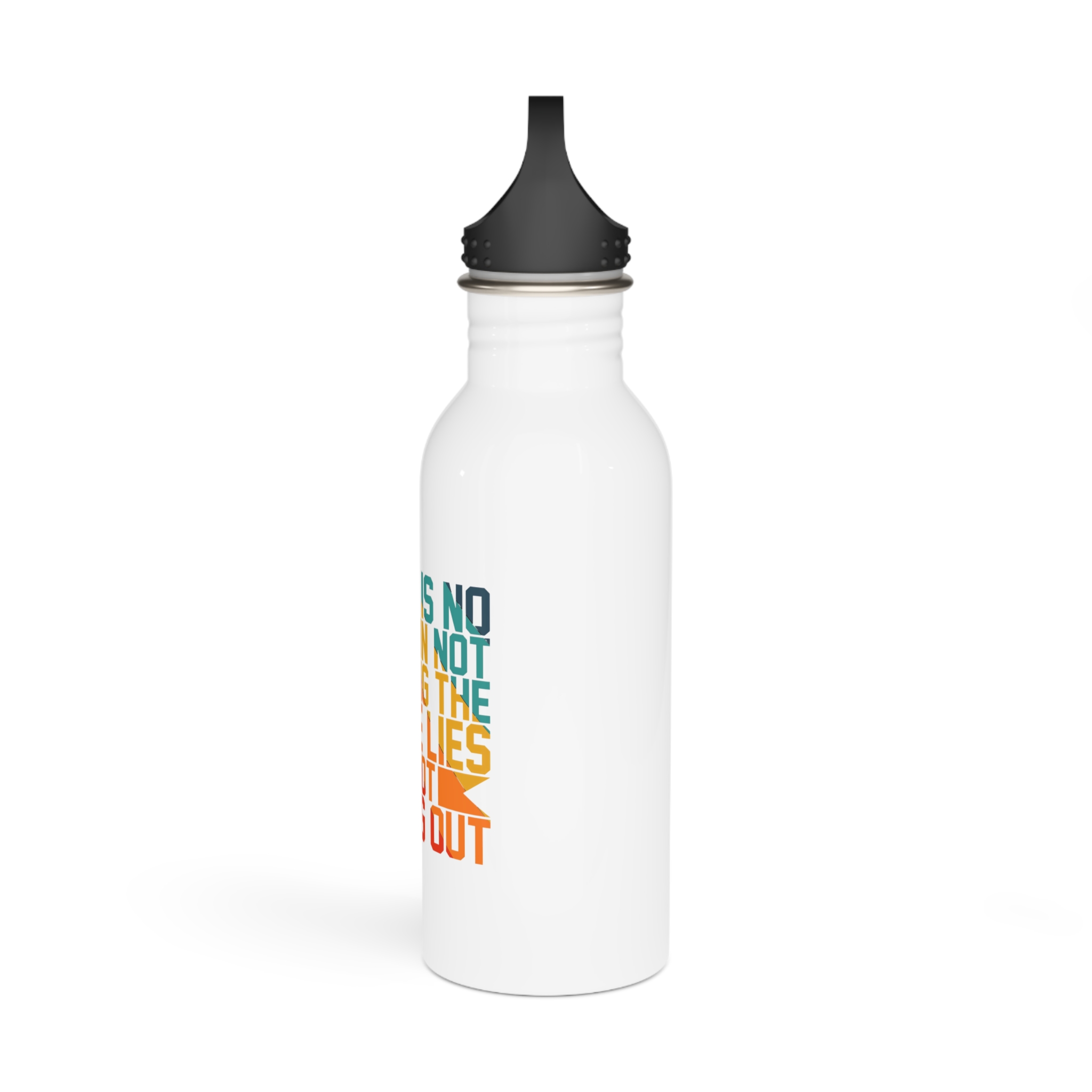 There Is No Shame Is Knowing Shame Lies Is Finding Out Typography Tshirt Design Stainless Steel Water Bottle - Image 4
