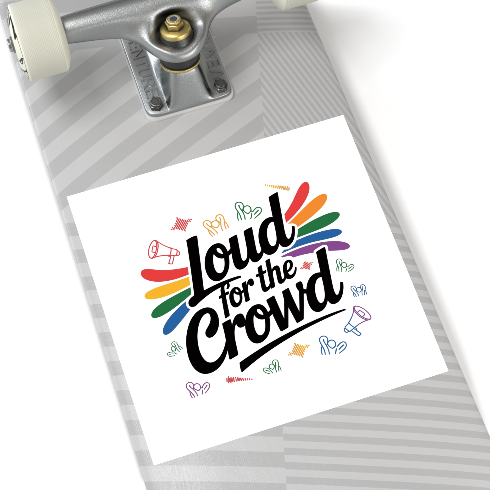 Loud Crowd T Shirt Design Isolated White Background 2 Laminate Stickers Square - Image 52