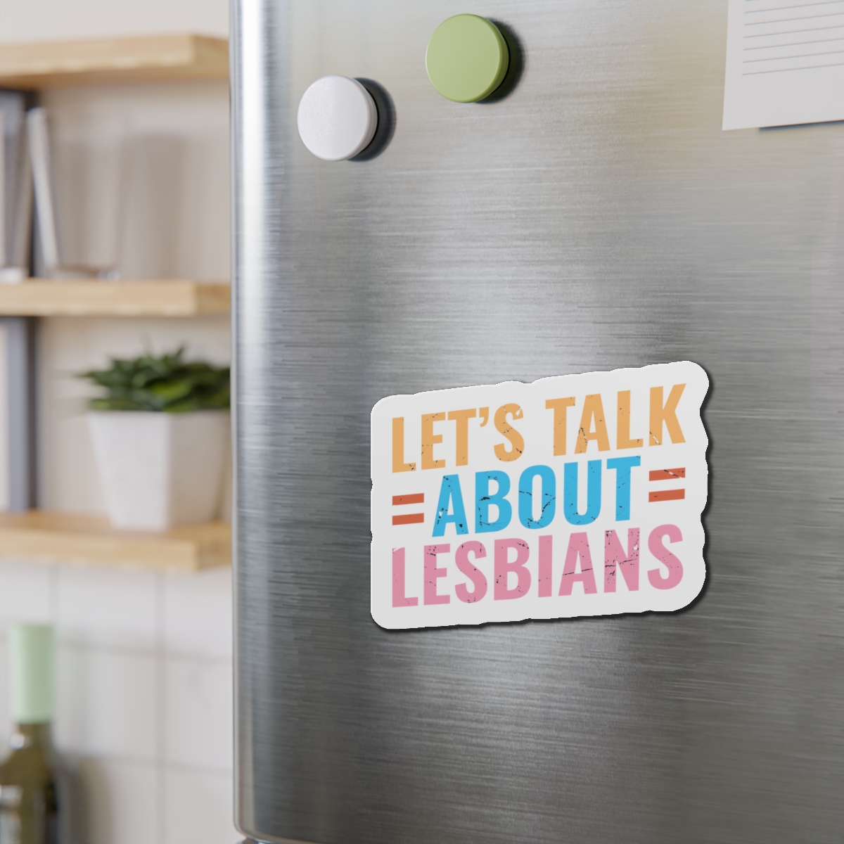 Lets Talk About Lesbians Die Cut Magnets - Image 15