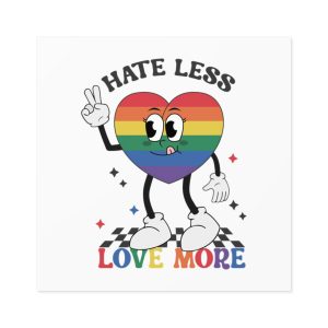 Heart With Words Hate Less Love More It Laminate Stickers Square