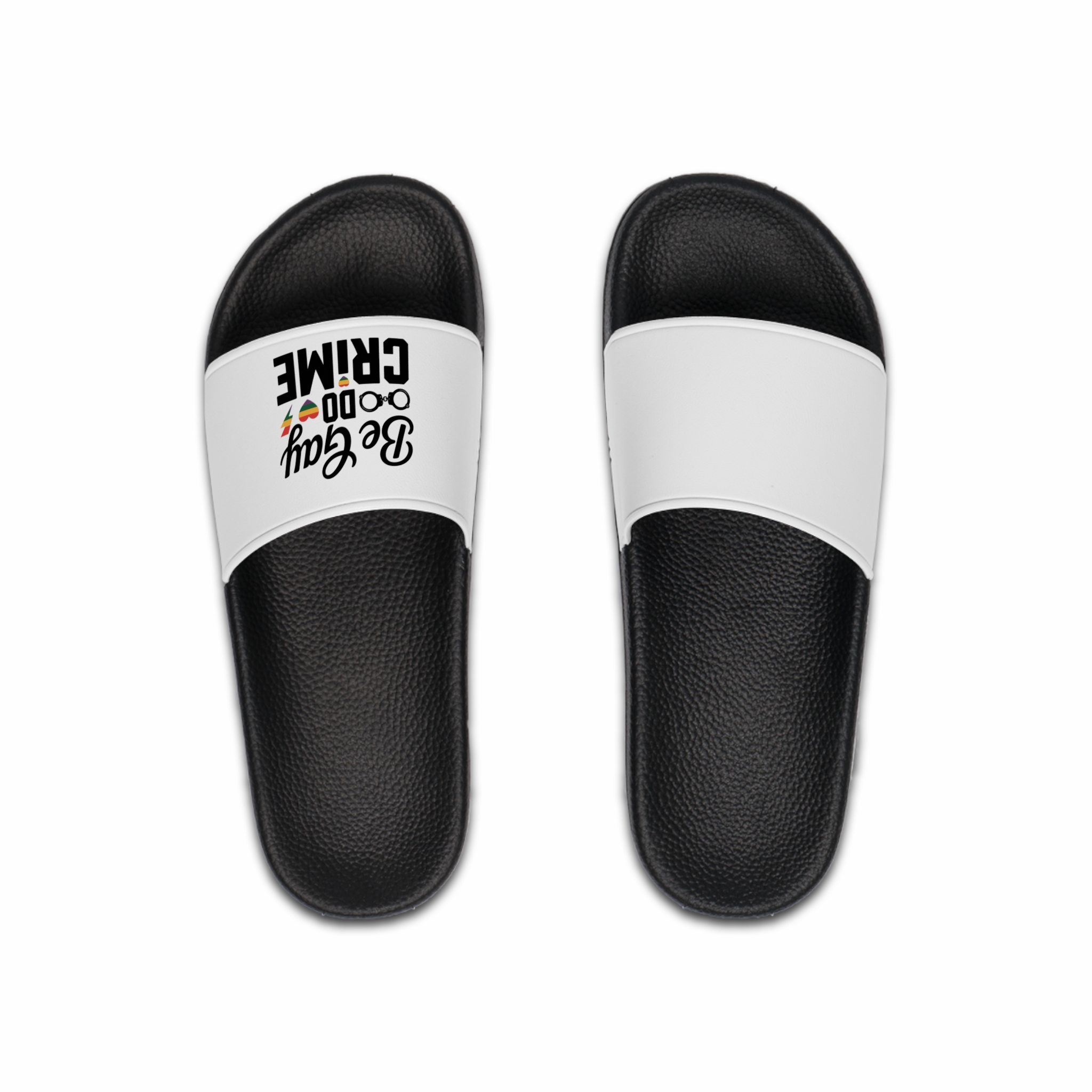 Be Gay Crime T Shirt Design Isolated White Background Mens Slide Sandals