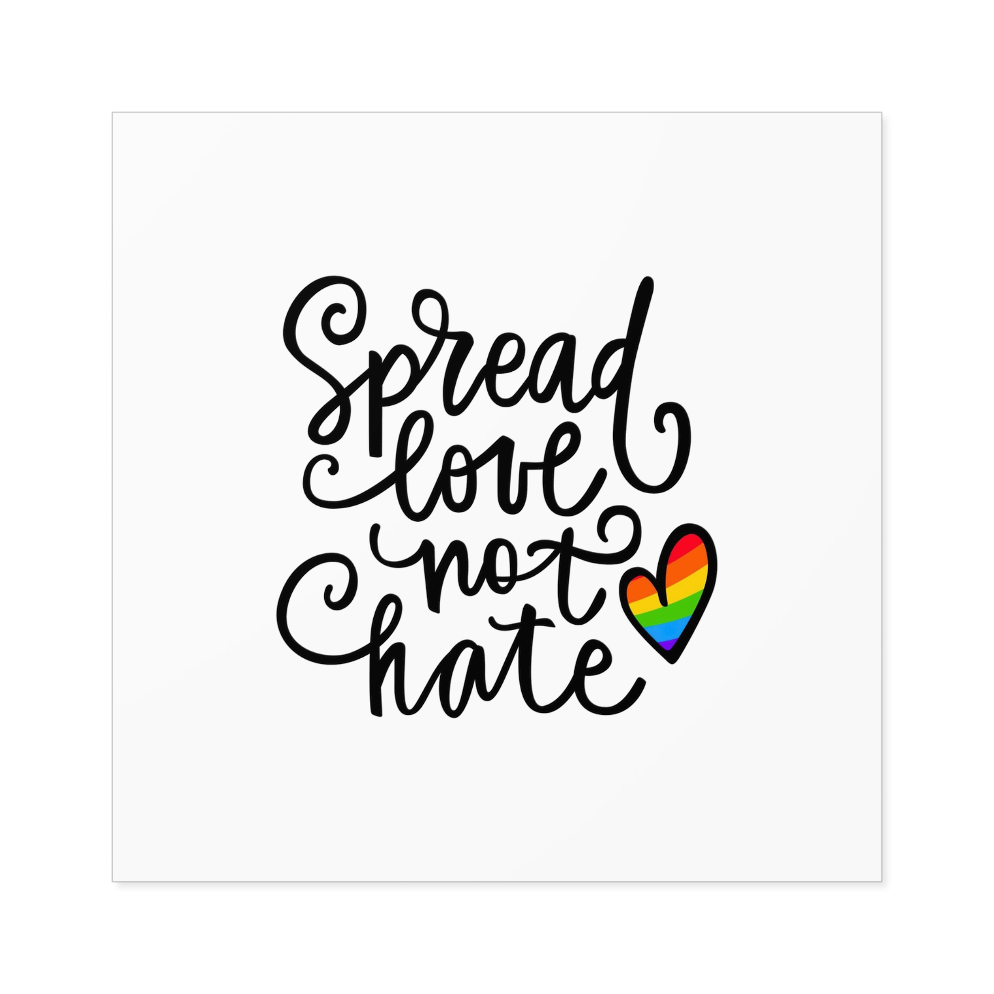 Lgbt Pride Gay Quote Rainbow Flag Heart Lgbtq Vector Quote Isolated White Background Lesbian Bisexual Transgender Concept Spread Love Hate Laminate Stickers Square - Image 33