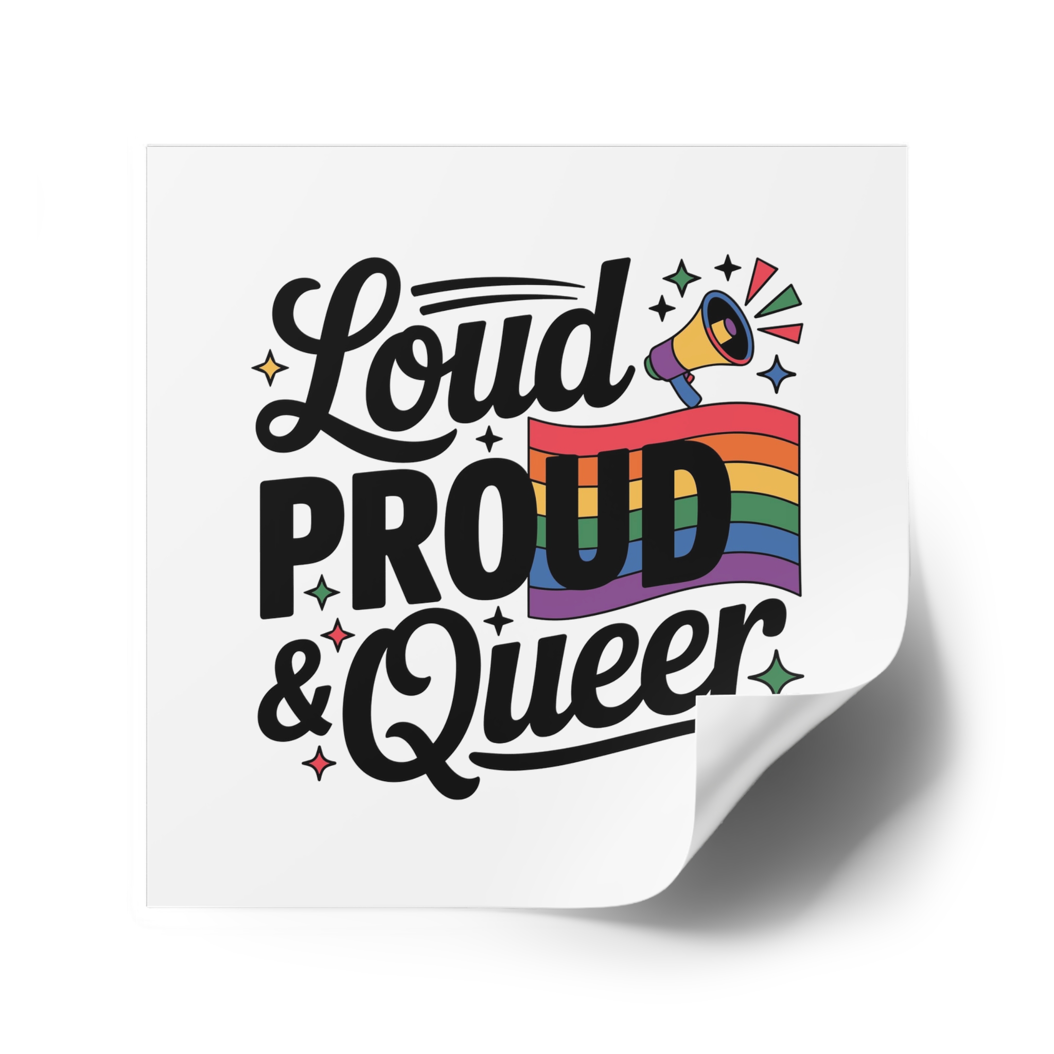 Loud Proud Queer T Shirt Design Isolated White Background2 Laminate Stickers Square - Image 38