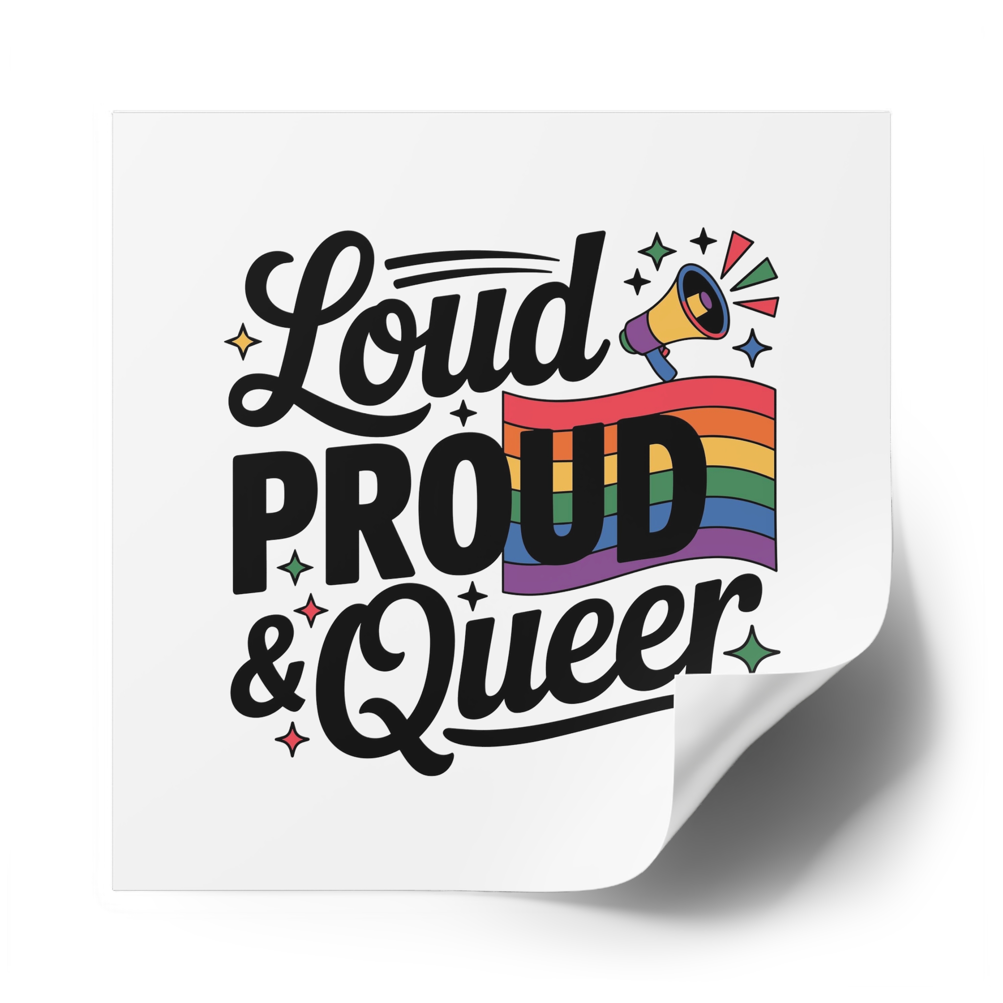 Loud Proud Queer T Shirt Design Isolated White Background2 Laminate Stickers Square - Image 50