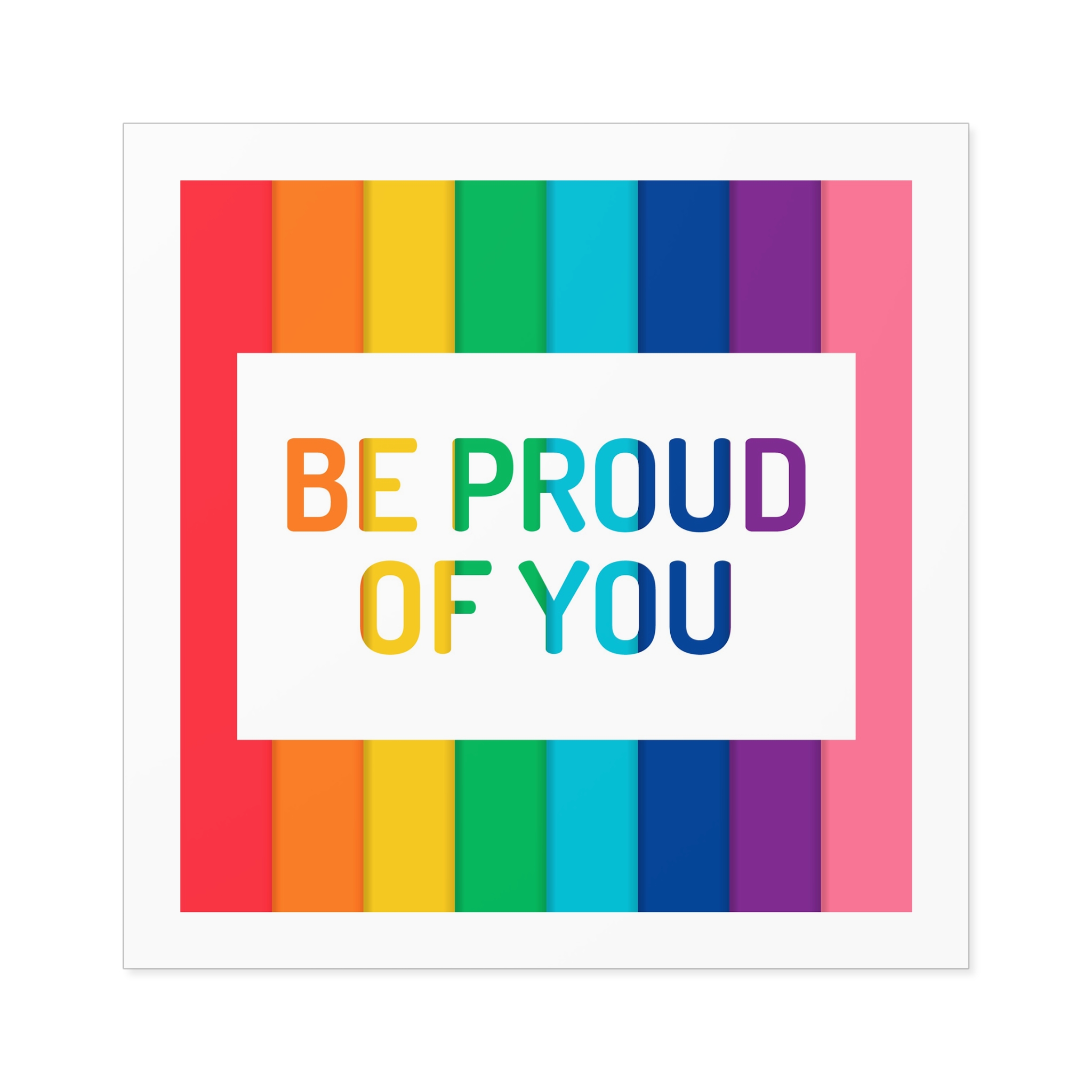 Rainbow Colored Background With Be Proud You Concept Pride Month Laminate Stickers Square - Image 57