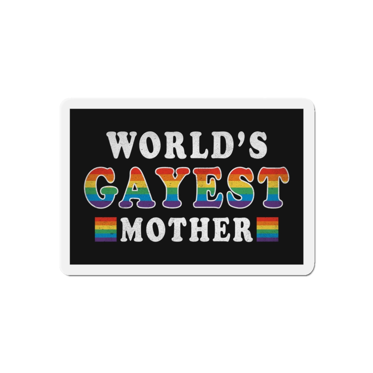 Mother Day Pride Rainbow Typography Vector Premium T Shirt(1) Die Cut Magnets - Image 4